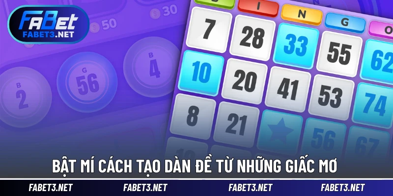 Bật mí cách tạo dàn đề từ những giấc mơ