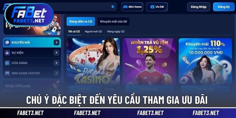 Chú ý đặc biệt đến yêu cầu tham gia ưu đãi