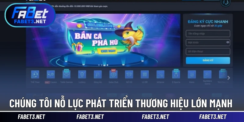 Chúng tôi nỗ lực phát triển thương hiệu lớn mạnh 