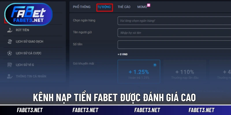 Kênh nạp tiền FABET được đánh giá cao 