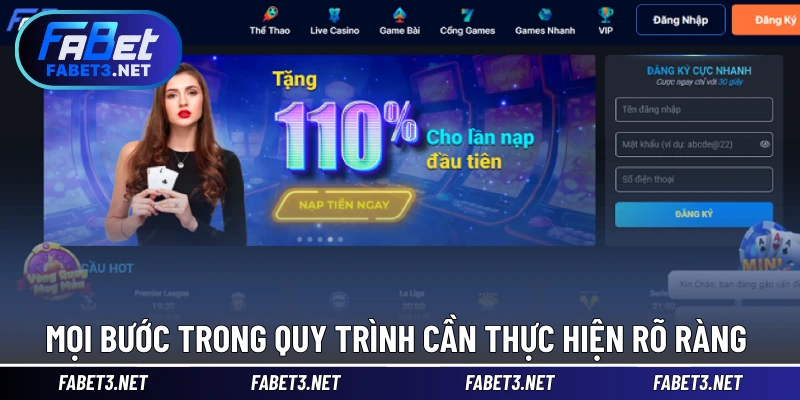 Mọi bước trong quy trình cần thực hiện rõ ràng 