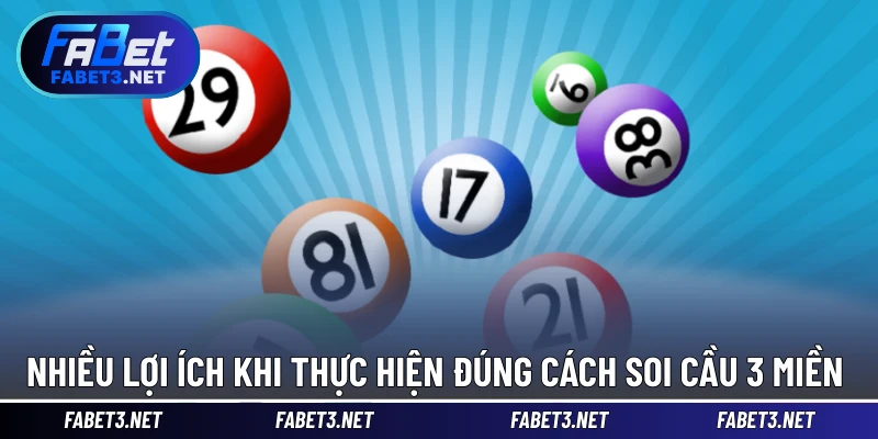 Nhiều lợi ích khi thực hiện đúng cách soi cầu 3 miền 